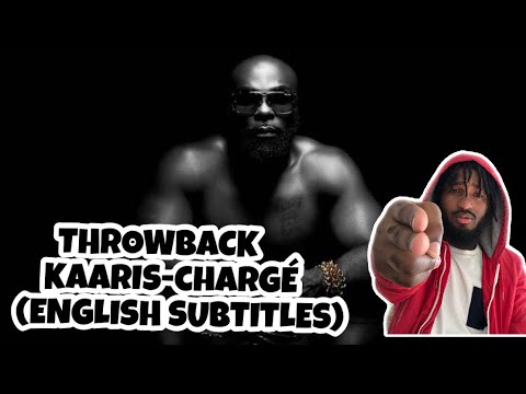 KAARIS-Chargé - | FRENCH RAP REACTION| WITH ENGLISH SUBTITLES