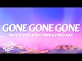 David Guetta, Teddy Swims, Tones and I - Gone Gone Gone (Lyrics)