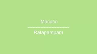 Macaco - Ratapampam (Letra)