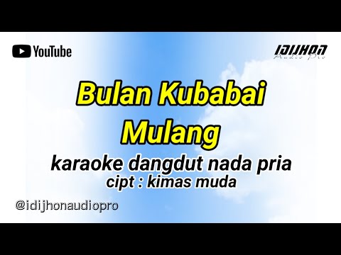 KARAOKE - Bulan Kubabai Mulang | Alfarid ( Dangdut Version )