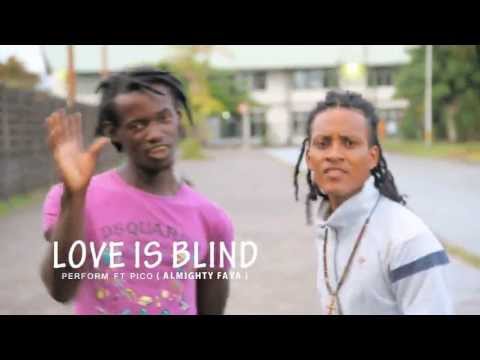Almighty Faya  -  Love Is Blind