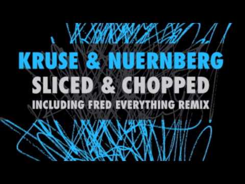 Kruse & Nuernberg - Chopped (Fred Everything Remix) - Lazy Days