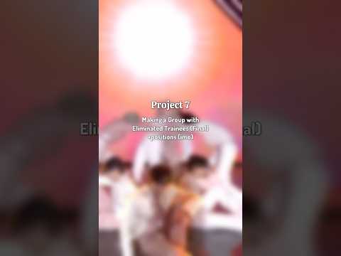 [Project 7] Making a Group with Eliminated Trainees #project7 #closeyoureyes #kpop