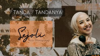 Download lagu Tanda-Tandanya (Mus Mudjiono) cover by Sejoli Music mp3