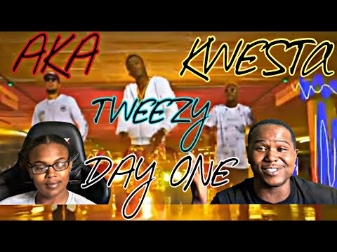 KWESTA FT AKA & TWEEZY - DAY ONE (OFFICIAL MUSIC VIDEO) | REACTION