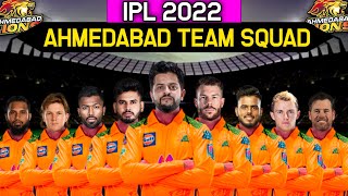 IPL 2022 | Ahmedabad Team Squad 2022 | Ahmedabad Lions IPL 2022
