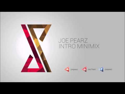 JoePearz - Intro Minimix
