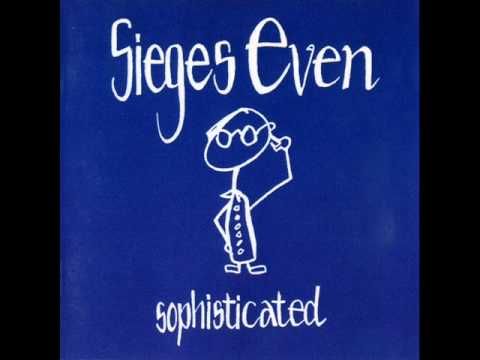 SIEGES EVEN- Sophisticated (Full Album)