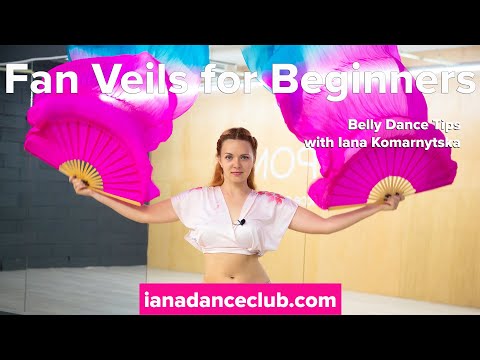 Fan-Veils for Beginners - Tips from the Iana Dance Club
