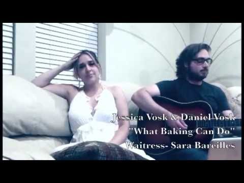 "What Baking Can Do" by Sara Bareilles from Waitress (feat. Jessica Vosk & Daniel Vosk)