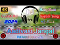 Aadivasi anthem || Aadivasi jangal rakhwala re dj song // Gujurati Song Remix  By Dj Samir Nuhamalia