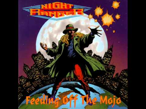 Night Ranger - Feeding off the Mojo (Full Album)