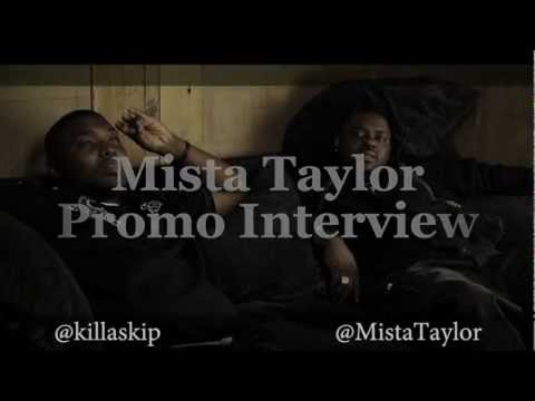 Mista Taylor Promo Interview (Part 1 of 3)