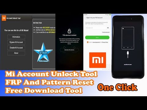Mi Account Unlock Tool | All Xiaomi Mi Account Remove Tool Letest 2018 Video