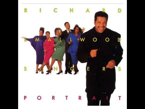 I Give You Praise-The Richard Smallwood Singers