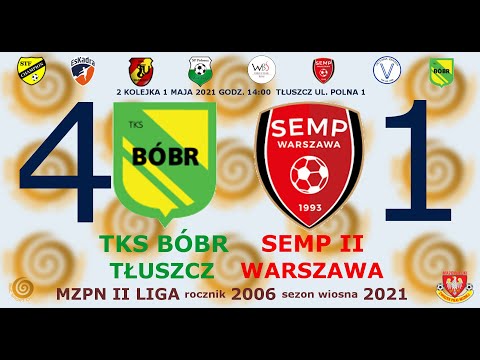TKS Bóbr Tłuszcz - KS Semp II Warszawa 2006 4:1 gole 1.05.2021