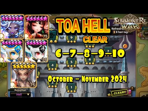 TOA HELL STAGE 6 7 8 9 10 ⭐3 CLEAR - SUMMONERS WAR OCTOBER/NOVEMBER 2024