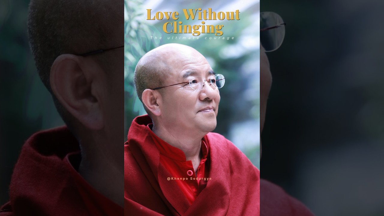 The Difference Between Loving Someone and Owning Them （Khenpo Sodargye）