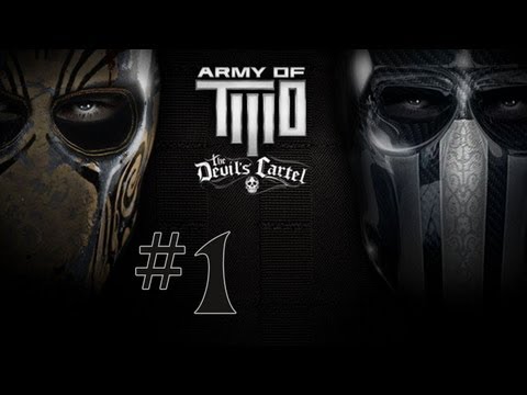 Army of Two: The Devil's Cartel - Walkthrough - Part 1 - New Blood (X360/PS3) [HD]