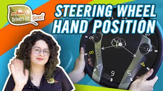 10 and 2 or 8 and 4? - Hand Positions on the Steering Wheel for Beginner Drivers