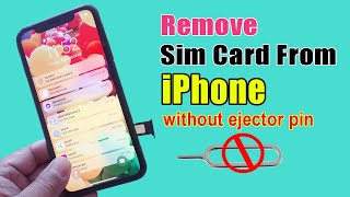 How To Remove Sim Card From iPhone 11/12/13/14/Pro Max without sim ejector pin