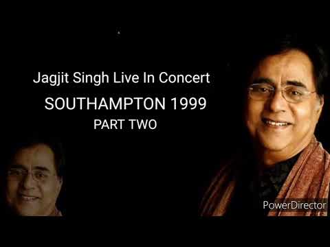 SOUTHAMPTON 1999_PART TWO JAGJIT SINGH LIVE IN CONCERT