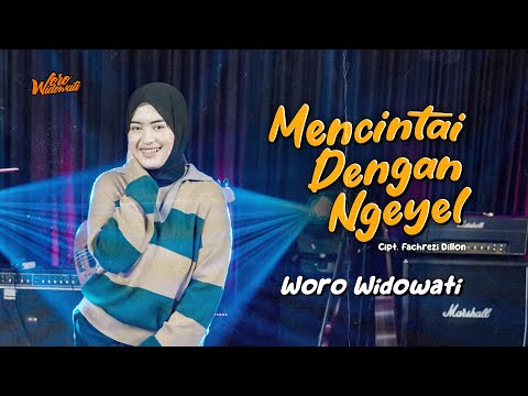 Woro Widowati - Mencintai Dengan Ngeyel ( Official Music Video )