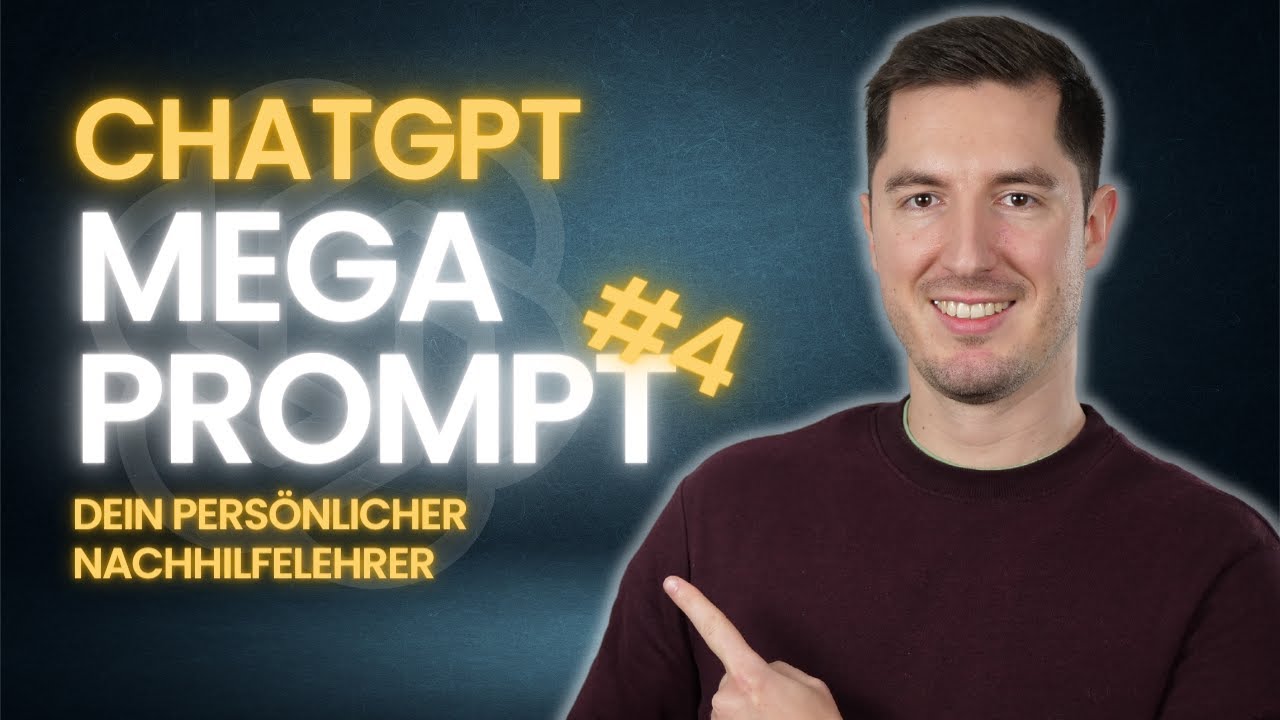 SO WIRD CHATGPT DEIN PERSÖNLICHER NACHHILFELEHRER - ChatGPT Mega Prompt 4