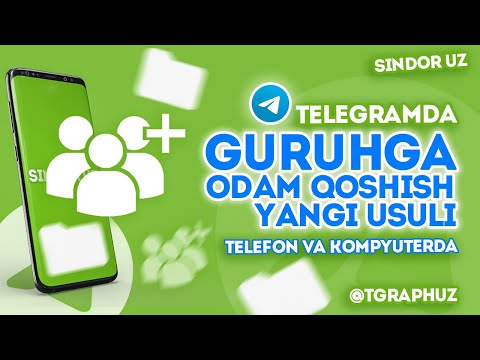 GURUHGA ODAM QO'SHISH YANGI VA SAMARALI USULI 2021