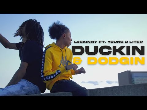 LVSkinny Ft. Young 2 Liter - Duckin & Dodgin (Official Music Video By Dan S Lewin)