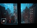 Thunderstorm And Rainy Night In New York City Open Window City Soundscape For Sleep And Study