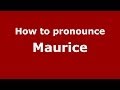 How to pronounce Maurice (Arabic/Morocco) - PronounceNames.com