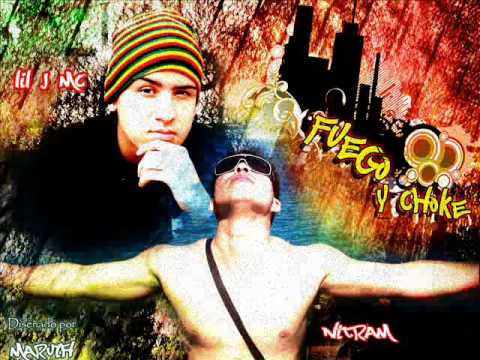 FUEGO Y CHOKE Lil' J ft Nitram
