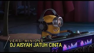 Download lagu DJ Aisyah Jatuh Cinta Pada Jamilah Tik Tok Parodi Minions mp3