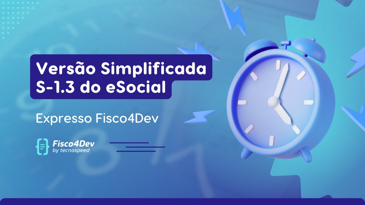 Expresso Fisco4Dev | Versão S-1.3 eSocial
