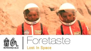 FORETASTE - Lost In Space