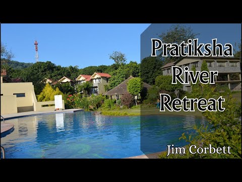 Pratiksha River Retreat, Jim Corbett | Best riverside Budget Resort with river access in Jim Corbett