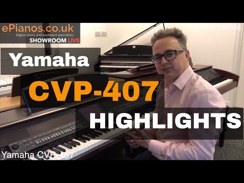 Yamaha CVP407 Clavinova demonstration | Showroom Live highlights