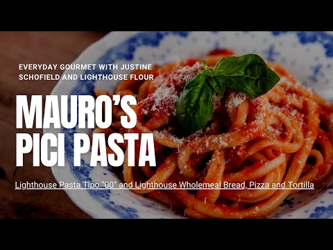 Everyday Gourmet with Justine Schofield S10E15 X Lighthouse Flour:  Mauro’s Pici Pasta