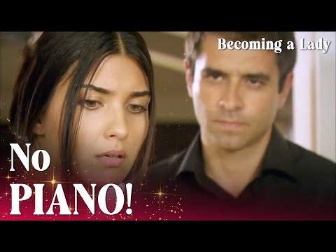 Hasret is in shock after not seeing Murat's piano! - Episode 37 | Becoming a Lady