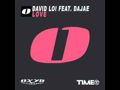 David Loi feat. Dajae - Love (Ivan Laine Extended Remix)