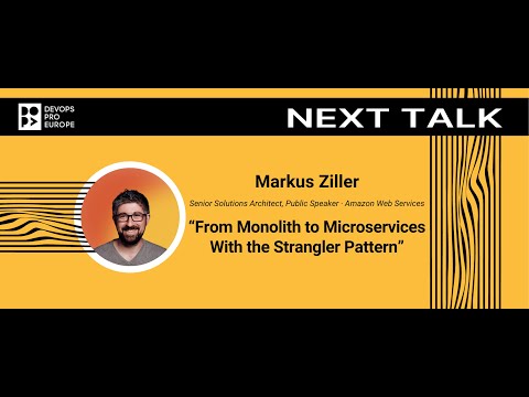 Markus Ziller: From Monolith to Microservices With the Strangler Pattern
