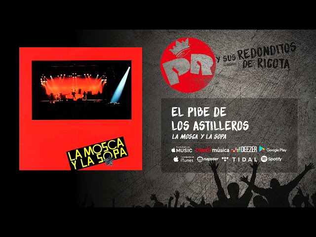 Patricio Rey y sus Redonditos de Ricota - El Pibe de los Astilleros (Audio Oficial) Patricio Rey y sus Redonditos de Ricota - El Pibe de los Astilleros (Audio Oficial)