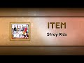 ITEM - Stray Kids [Instrumental Ver.]