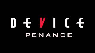 Device - Penance (Official Audio)