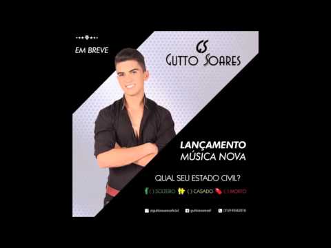 Gutto Soares - Estado Civil (lançamento)