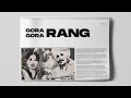 GORA GORA RANG (RESHMI RUMAAL) - CHAMKILA X AMARJOT X JOSH SIDHU