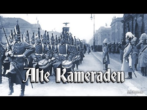 Alte Kameraden [German march and folk song][+English translation]