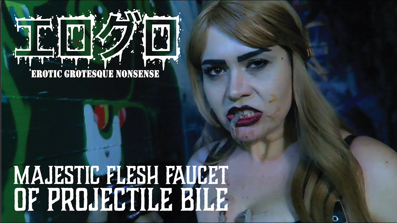 Majestic Flesh Faucet of Projectile Bile (Erotic Grotesque Nonsense 4)