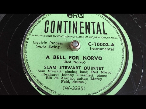 Slam Stewart Quintet - A Bell For Norvo - 78 rpm - Continental C10002
